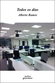 Todos os Días, Alberto Ramos, Sotelo Blanco Edicions